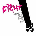 Fight - Nothing New Since Rock&#039;n&#039;Roll album