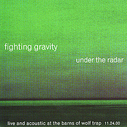 Fighting Gravity - Under the Radar альбом