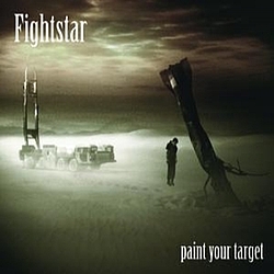 Fightstar - Paint Your Target альбом