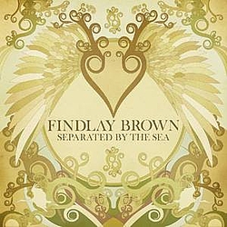 Findlay Brown - Separated By The Sea album
