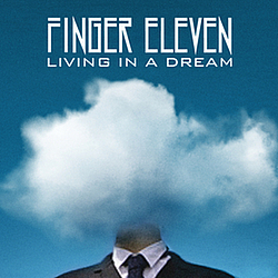 Finger Eleven - Living in a Dream album