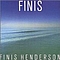 Finis Henderson - Finis album