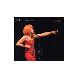 Fiorella Mannoia - Concerti (disc 1) альбом