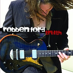 Robben Ford - Truth альбом