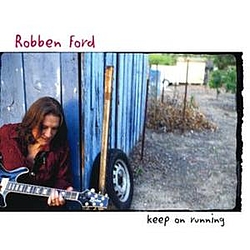 Robben Ford - Keep On Running альбом