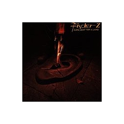 Fischer-Z - Going Deaf for a Living album