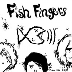 Fish Fingers - Fan va pop! album