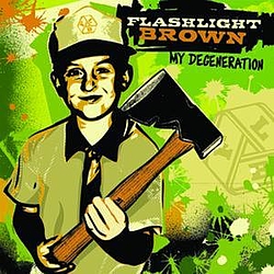 Flashlight Brown - My Degeneration album