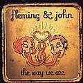 Fleming &amp; John - The Way We Are альбом