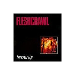 Fleshcrawl - Impurity album