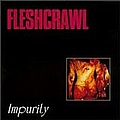 Fleshcrawl - Impurity album