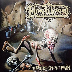 Fleshless - Free Off Pain album