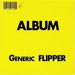 Flipper - Generic album