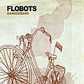 Flobots - Handlebars альбом