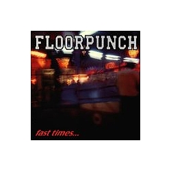 Floorpunch - Fast Times At The Jersey Shore album