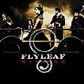 Flyleaf - Missing album