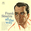 Frank Sinatra - All The Way альбом