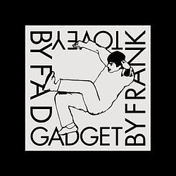 Frank Tovey - Fad Gadget By Frank Tovey альбом