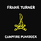 Frank Turner - Campfire Punkrock альбом