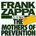 Frank Zappa - Frank Zappa Meets the Mothers of Prevention album