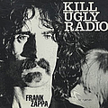 Frank Zappa - Kill Ugly Radio album