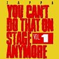 Frank Zappa - You Can&#039;t Do That on Stage Anymore, Volume 1 (disc 2) album