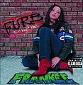 Frankee - F. U. R. B. - Fuck You Right Back album