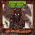 Frankenstein Drag Queens From Planet 13 - The Late, Late, Late Show альбом