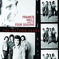 Frankie Valli And The Four Seasons - The Motown Years album