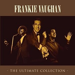 Frankie Vaughan - The Ultimate Collection [E] альбом