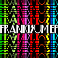 Frankmusik - Frankisum альбом