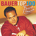 Frans Bauer - Bauer Top100 альбом