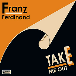 Franz Ferdinand - Take Me Out album