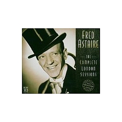 Fred Astaire - The Complete London Sessions альбом