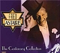 Fred Astaire - The Centenary Collection альбом