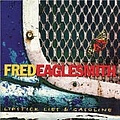 Fred Eaglesmith - Lipstick Lies &amp; Gasoline album