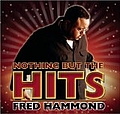 Fred Hammond - Hooked On Hits album