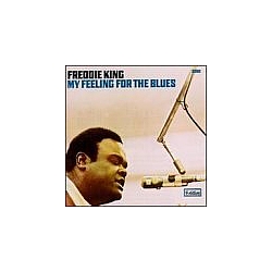 Freddie King - My Feeling For The Blues album