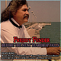Freddy Fender - Before The Next Teardrop Falls album