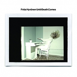 Frida Hyvönen - Until Death Comes album