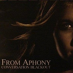 From Aphony - Conversation Blackout album