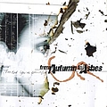From Autumn To Ashes - Too Bad You&#039;re Beautiful album