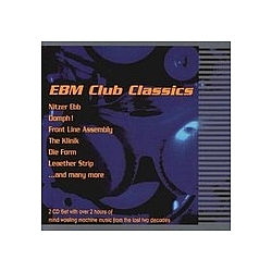 Front Line Assembly - EBM Club Classics, Volume 1 (disc 2) альбом