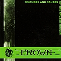 Frown - Features And Causes Of The Frozen Origin album
