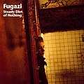 Fugazi - Steady Diet of Nothing album