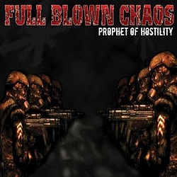 Full Blown Chaos - Prophet Of Hostility альбом