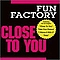 Fun Factory - Close To You альбом