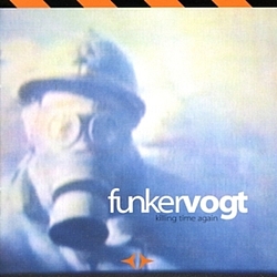 Funker Vogt - Killing Time Again album