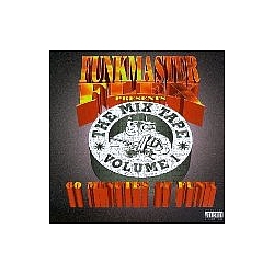 Funkmaster Flex - Funkmaster Flex Presents The Mix Tape Volume 1: 60 Minutes Of Funk альбом