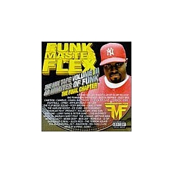 Funkmaster Flex - The Mix Tape, Vol. 3: 60 Minutes of Funk, The Final Chapter альбом